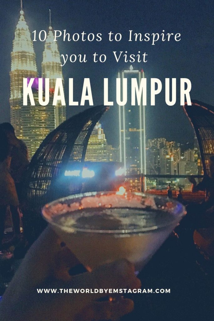 photos to inspire you to visit Kuala lumpur