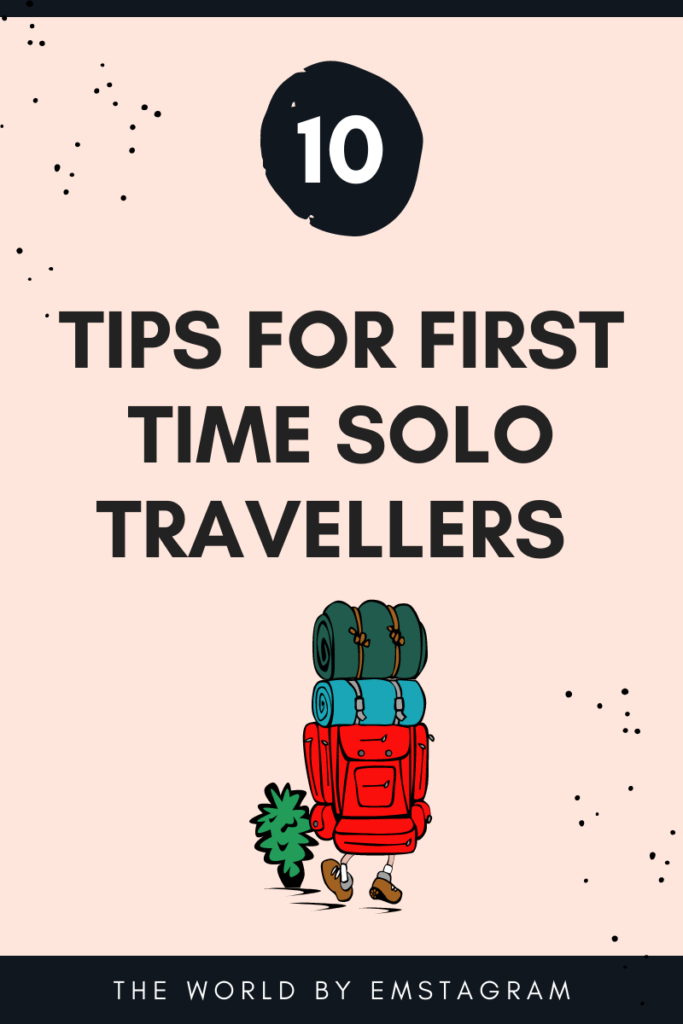 tips for first time solo travellers